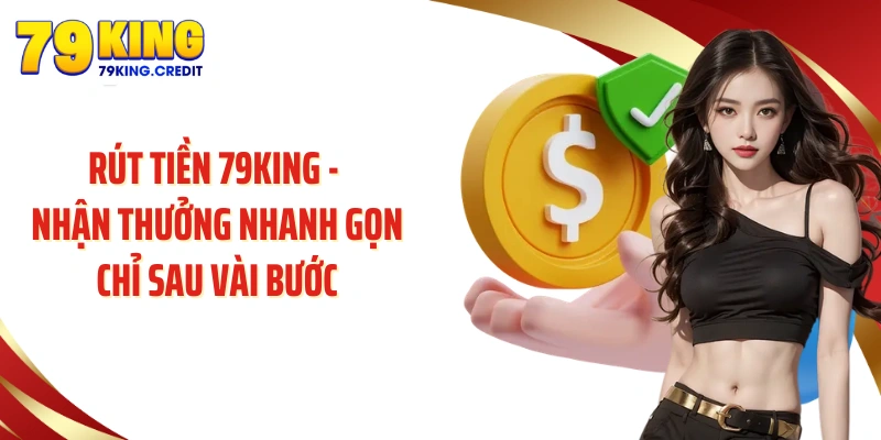 rút tiền 79king